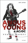 Angus Young a AC/DC - Vysoké napětí