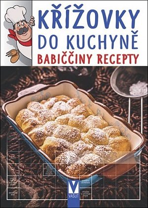 Křížovky do kuchyně - Babiččiny recepty, 2.  vydání