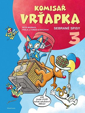 Komisař Vrťapka - sebrané spisy 3
