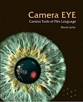Camera EYE - Camera Tools of Film Language