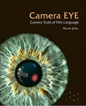 Camera EYE - Camera Tools of Film Language