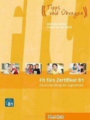 Fit fürs Zertifikat B1: Lehrbuch für Jugendliche, mit Code für mp3-Download