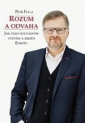 Rozum a odvaha - Jak čelit současným výzvám a krizím Evropy