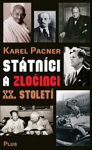 Státníci a zločinci XX. století