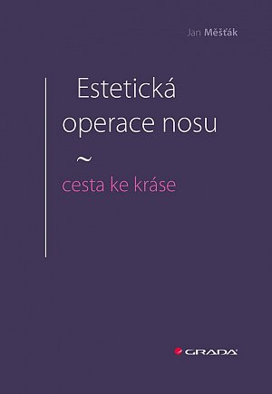 Estetická operace nosu - cesta ke kráse