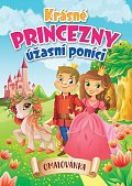 Krásné princezny, úžasní poníci - Omalovánka
