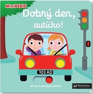 MiniPEDIE Dobrý den, autíčko!