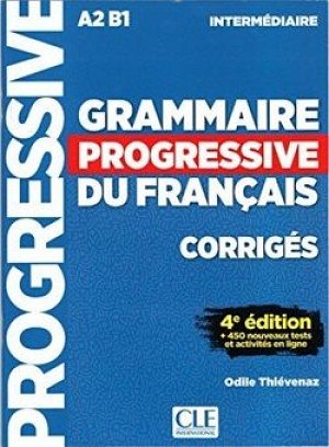Grammaire progressive du francais: Intermédiaire Corrigés, 4. édition