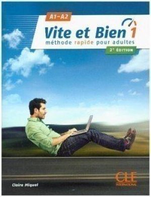 Vite et bien 1(A1-A2) + CD audio + corrigés, 2 édition