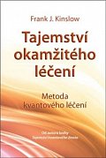 Tajemství okamžitého léčení - 2. vydání