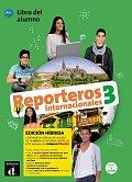 Reporteros internacionales 3 (A2+) - Edición híbrida Libro del alumno + Campus (12 meses)
