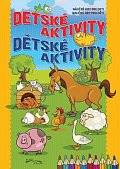 Knížka Dětské aktivity/Detské aktivity CZ + SK verze 21x30cm