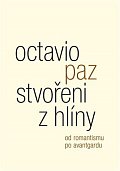 Stvořeni z hlíny - Od romantismu po avantgardu