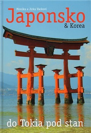 Japonsko & Korea – do Tokia pod stan