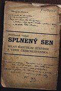 Splnený sen - M. R. Štefánik a vznik Československa