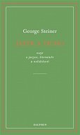 Jazyk a ticho, eseje o jazyce, literatuře a nelidskosti