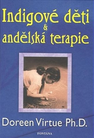 Indigové děti a andělská terapie