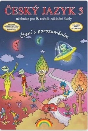 Český jazyk 5 – učebnice pro 5. ročník ZŠ, Čtení s porozuměním, 4.  vydání