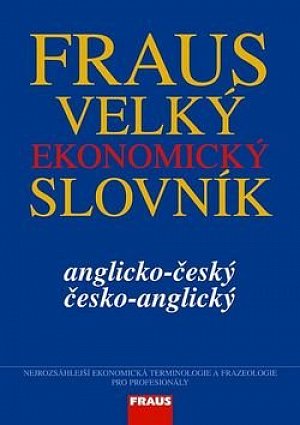 Fraus Velký ekonomický slovník AČ-ČA