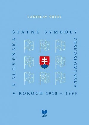Štátne symboly Československa a Slovenska (slovensky)