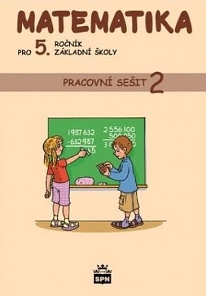 Matematika pro 5. ročník základní školy - Pracovní sešit 2, 3.  vydání