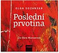 Poslední prvotina - CDmp3 (Čte Bára Munzarová)