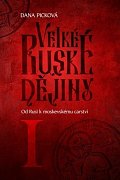 Velké ruské dějiny I - Od Rusi k moskevskému carství