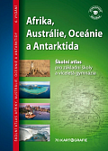 Afrika, Austrálie, Oceánie, Antarktida - atlas pro ZŠ a víceletá gymnázia
