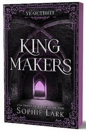 Kingmakers Year Three