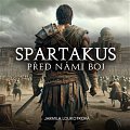 Spartakus - Před námi boj - 2 CDmp3 (Čte Pavel Soukup)