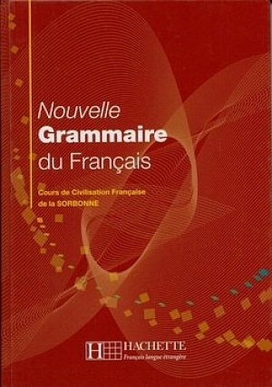 Nouvelle Grammaire du Francais (Cours de Civilisation Francaise de la Sorbonne)