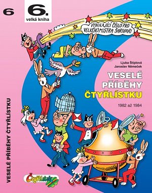 Veselé příběhy čtyřlístku z let 1982 - 1984 / 6. velká kniha