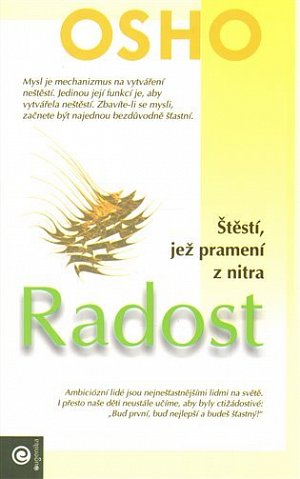 Radost - Štěstí, jež pramení z nitra