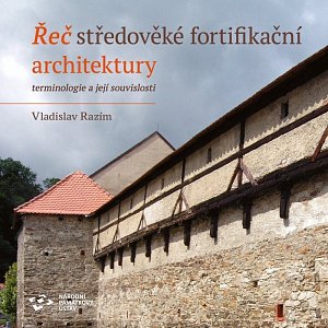 Řeč středověké fortifikační architektury - Terminologie a její souvislosti, 2.  vydání