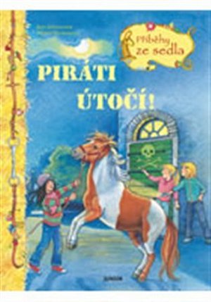 Piráti útočí! - Příběhy ze sedla