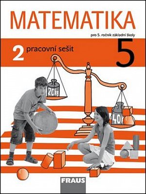 Matematika 5/2 pro ZŠ - Pracovní sešit