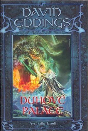 Duhové paláce - První kniha trilogie Tamuli