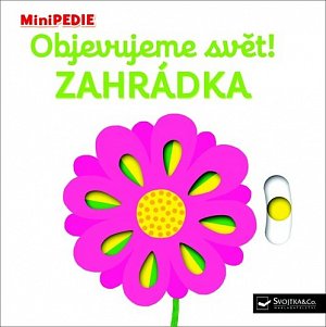 MiniPEDIE Objevujeme svět! Zahrádka