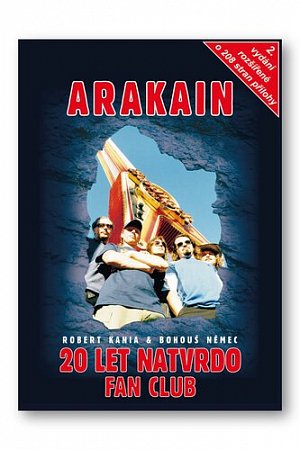 Arakain - 20 let natvrdo Fan Club