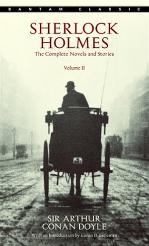 Sherlock Holmes: The Complete Novels and Stories Volume 2