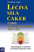 Léčivá síla čaker v praxi