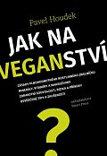 Jak na veganství