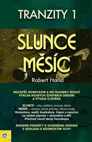 Slunce a Měsíc - Tranzity 1 cykly osudu