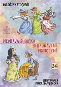 Nepravá sudička, O uzdravené princezně