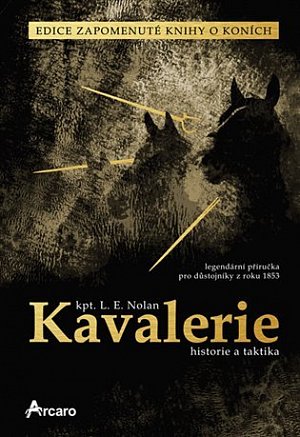 Kavalerie – historie a taktika