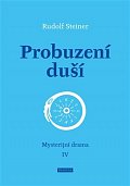 Probuzení duší - Mysterijní drama IV