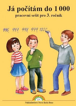 Já počítám do 1000 – pracovní sešit pro 3. ročník