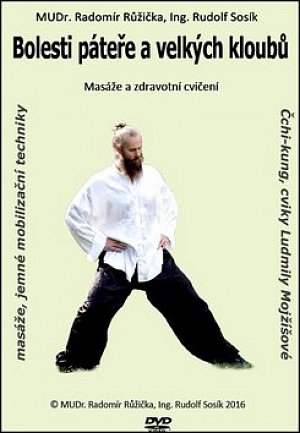 Bolesti páteře a velkých kloubů 2 - Masáže a zdravotní cvičení
