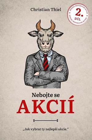 Nebojte se akcií 2. díl (Jak vybrat ty nejlepší akcie)