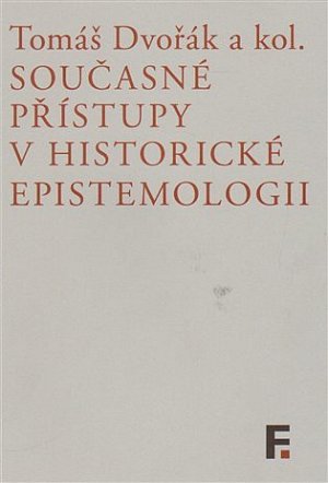 Současné přístupy v historické epistemologii
